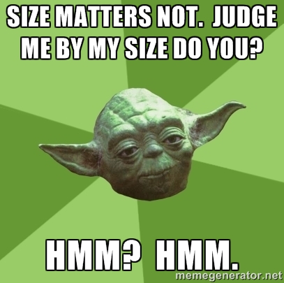 Judge-Me-By-My-Size-Do-You.jpg
