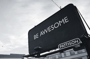 Be Awesome by .mused™ at Flickr